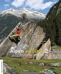 Alpen en bloc 2: Bouldering in the alps