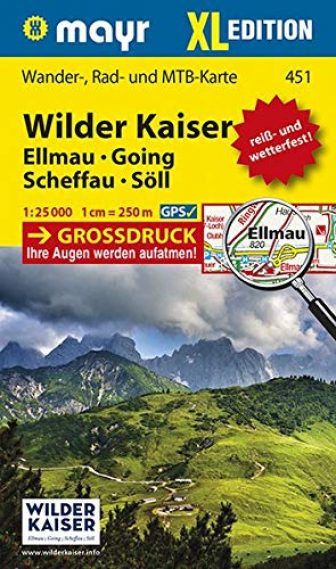 Wilder Kaiser - Ellmau - Going - Scheffau - Söll XL: Wander-,...